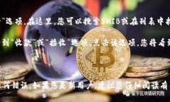在TPWallet上，您可以通过以下步骤找到SHIB（Shib