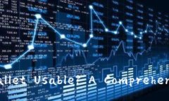 Is Blockchain Wallet Usable? A Comprehensive Exploration