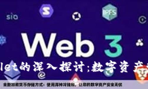 ADA与TPWallet的深入探讨：数字资产管理的新选择